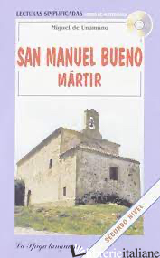 SAN MANUEL BUENO, MARTIR. CON CD AUDIO. CON CD-ROM - UNAMUNO MIGUEL DE