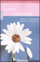 TATTICHE D'AMORE - MCKNIGHT THOMAS W.; PHILLIPS ROBERT H.