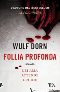 FOLLIA PROFONDA - DORN WULF