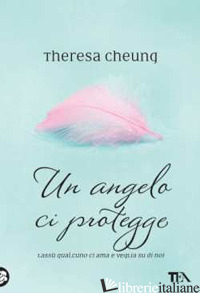 ANGELO CI PROTEGGE (UN) - CHEUNG THERESA