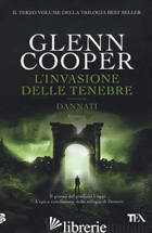 INVASIONE DELLE TENEBRE. DANNATI (L') - COOPER GLENN