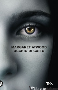 OCCHIO DI GATTO - ATWOOD MARGARET