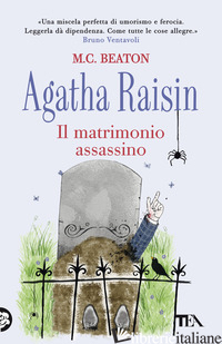 MATRIMONIO ASSASSINO. AGATHA RAISIN (IL) - BEATON M. C.