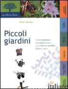 PICCOLI GIARDINI - MCHOY PETER; LOMBROSO L. (CUR.); PARESCHI S. (CUR.)