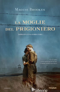 MOGLIE DEL PRIGIONIERO (LA) - BROOKES MAGGIE