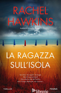 RAGAZZA SULL'ISOLA (LA) - HAWKINS RACHEL