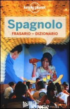 SPAGNOLO. FRASARIO-DIZIONARIO - DAPINO C. (CUR.)