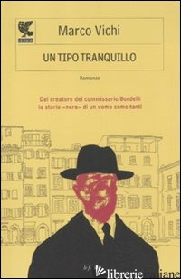 TIPO TRANQUILLO (UN) - VICHI MARCO