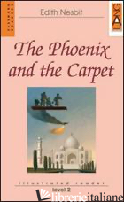 PHOENIX AND THE CARPET. LEVEL 2. CON CD AUDIO (THE) - NESBIT EDITH; CAMMACK JANE