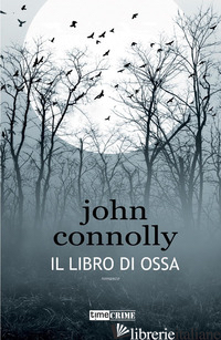 LIBRO DI OSSA. CHARLIE PARKER (IL). VOL. 17 - CONNOLLY JOHN
