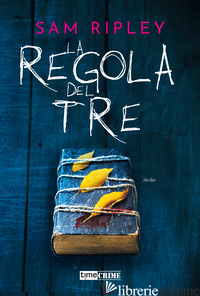 REGOLA DEL TRE (LA) - RIPLEY SAM