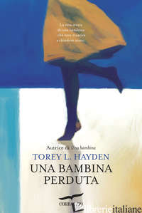 BAMBINA PERDUTA (UNA) - HAYDEN TOREY L.