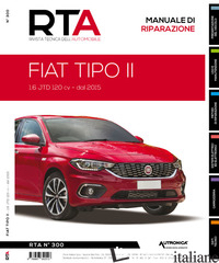 FIAT TIPO II. 1.6 JTD 120 CV - DAL 2015 - E-T-A-I (CUR.)