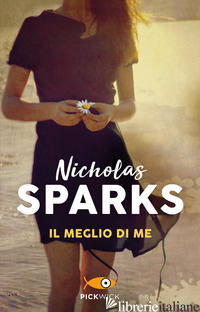 MEGLIO DI ME (IL) - SPARKS NICHOLAS