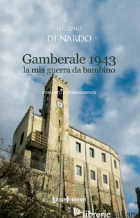 GAMBERALE 1943 - DI NARDO EUGENIO