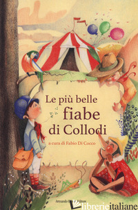 PIU' BELLE FIABE DI COLLODI (LE) - DI COCCO FABIO