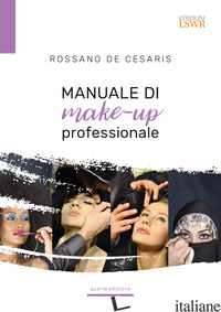 MANUALE DI MAKE-UP PROFESSIONALE - DE CESARIS ROSSANO