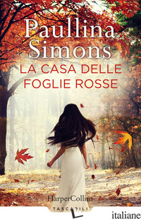 CASA DELLE FOGLIE ROSSE (LA) - SIMONS PAULLINA