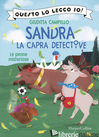 PENNE MISTERIOSE. SANDRA LA CAPRA DETECTIVE (LE) - CAMPELLO GIUDITTA