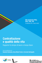 CONTRATTAZIONE E QUALITA' DELLA VITA - FITEL - FEDERAZIONE ITALIANA TEMPO LIBERO (CUR.)