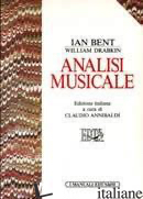 ANALISI MUSICALE - BENT IAN; DRABKIN WILLIAM; ANNIBALDI C. (CUR.)