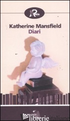 DIARI - MANSFIELD KATHERINE; CIAMPOLI S. (CUR.)
