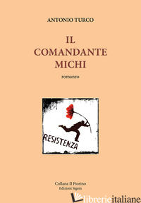 COMANDANTE MICHI (IL) - TURCO ANTONIO