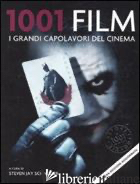 1001 FILM. I GRANDI CAPOLAVORI DEL CINEMA - SCHNEIDER S. J. (CUR.)