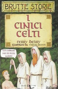 CINICI CELTI (I) - DEARY TERRY