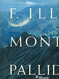 MONTI PALLIDI  (R.R.) - ILLY FRANCESCO