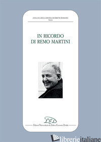 IN RICORDO DI REMO MARTINI - 