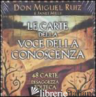 CARTE DELLA VOCE DELLA CONOSCENZA. 48 CARTE DI SAGGEZZA TOLTECA (LE) - RUIZ MIGUEL