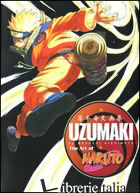 UZUMAKI. THE ART OF NARUTO. EDIZ. ITALIANA - KISHIMOTO MASASHI