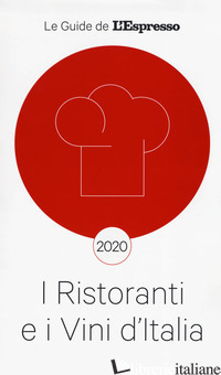RISTORANTI E VINI D'ITALIA 2020 (I) - 