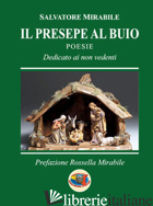 PRESEPE AL BUIO (IL) - MIRABILE SALVATORE