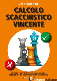 CALCOLO SCACCHISTICO VINCENTE - GM RAMESH RB (CUR.)