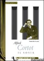 ALFRED CORTOT. IL SOSIA - RATTALINO PIERO