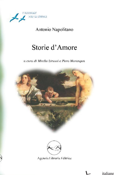 STORIE D'AMORE - NAPOLITANO ANTONIO