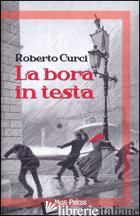 BORA IN TESTA (LA) - CURCI ROBERTO