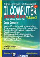 COMPUTER PARTENDO DA ZERO VOL. 1-2. INTERNET & POSTA ELETTTRONICA (IL) - SCOZZARI GIUSEPPE