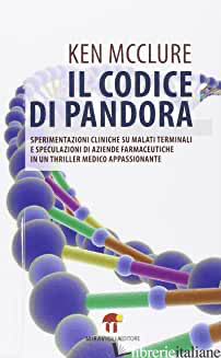 CODICE DI PANDORA (IL) - MCCLURE KEN