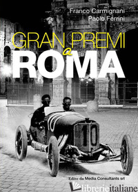 GRAN PREMI A ROMA - CARMIGNANI FRANCO; FERRINI PAOLO