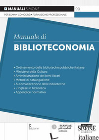 MANUALE DI BIBLIOTECONOMIA - SILVESTRO N. (CUR.)