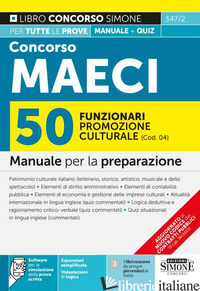 CONCORSO MAECI 2023 50 FUNZIONARI PROMOZIONE CULTURALE (COD. 04). MANUALE PER LA - 347/2