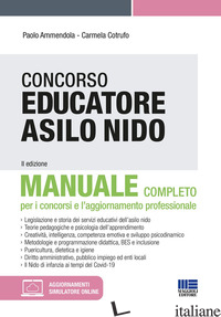 CONCORSO EDUCATORE ASILO NIDO. MANUALE. CON ESPANSIONE ONLINE - AMMENDOLA PAOLO; COTRUFO CARMELA