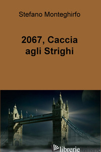 2067, CACCIA AGLI STRIGHI - MONTEGHIRFO STEFANO
