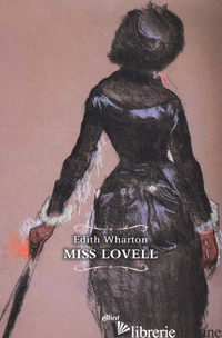 MISS LOVELL - WHARTON EDITH