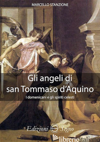 ANGELI DI SAN TOMMASO D'AQUINO (GLI) - STANZIONE MARCELLO