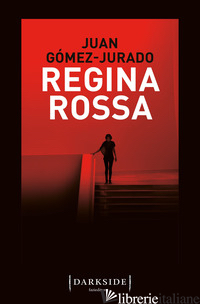 REGINA ROSSA - GOMEZ-JURADO JUAN