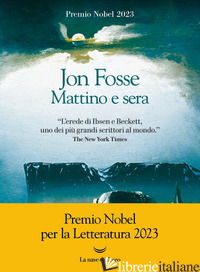 MATTINO E SERA - FOSSE JON
